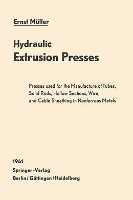 eBook (pdf) Hydraulic Extrusion Presses de Ernst Müller