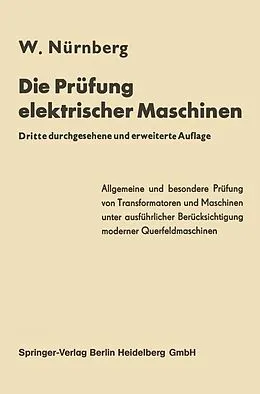 E-Book (pdf) Die Prüfung elektrischer Maschinen einschließlich der modernen Querfeldmaschinen von Werner Nürnberg