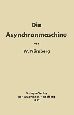 E-Book (pdf) Die Asynchronmaschine von Werner Nürnberg