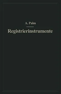 E-Book (pdf) Registrierinstrumente von Albert Palm