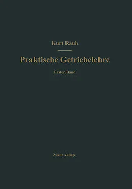 E-Book (pdf) Praktische Getriebelehre von Kurt Rauh