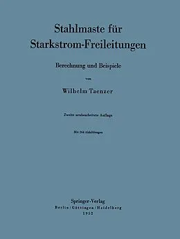 E-Book (pdf) Stahlmaste für Starkstrom-Freileitungen von W. Taenzer