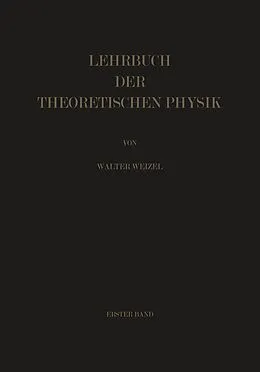 E-Book (pdf) Lehrbuch der Theoretischen Physik von Walter Weizel