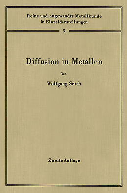 Kartonierter Einband Diffusion in Metallen von Wolfgang Seith