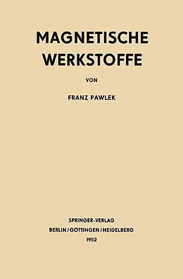 E-Book (pdf) Magnetische Werkstoffe von Franz Pawlek