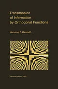 E-Book (pdf) Transmission of Information by Orthogonal Functions von Henning F. Harmuth