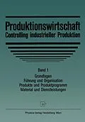 E-Book (pdf) Produktionswirtschaft  Controlling industrieller Produktion von Dietger Hahn, Gert Laßmann