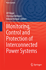 eBook (pdf) Monitoring, Control and Protection of Interconnected Power Systems de Ulf Häger, Christian Rehtanz, Nikolai Voropai