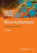 E-Book (pdf) Wasserkraftanlagen von Jürgen Giesecke, Stephan Heimerl, Emil Mosonyi