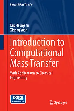 E-Book (pdf) Introduction to Computational Mass Transfer von Kuo-Tsong Yu, Xigang Yuan