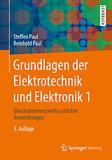 E-Book (pdf) Grundlagen der Elektrotechnik und Elektronik 1 von Steffen Paul, Reinhold Paul