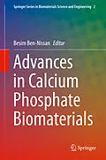 E-Book (pdf) Advances in Calcium Phosphate Biomaterials von Besim Ben-Nissan