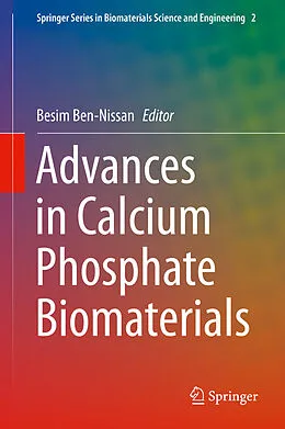 E-Book (pdf) Advances in Calcium Phosphate Biomaterials von Besim Ben-Nissan