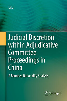 eBook (pdf) Judicial Discretion within Adjudicative Committee Proceedings in China de Li Li