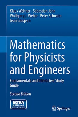 E-Book (pdf) Mathematics for Physicists and Engineers von Klaus Weltner, Sebastian John, Wolfgang J. Weber