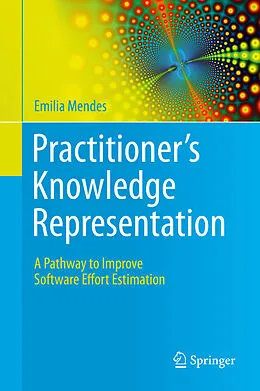 E-Book (pdf) Practitioner's Knowledge Representation von Emilia Mendes