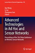 E-Book (pdf) Advanced Technologies in Ad Hoc and Sensor Networks von Xue Wang, Li Cui, Zhongwen Guo