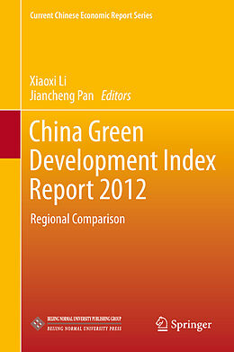eBook (pdf) China Green Development Index Report 2012 de Xiaoxi Li, Jiancheng Pan