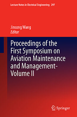 Fester Einband Proceedings of the First Symposium on Aviation Maintenance and Management-Volume II von 
