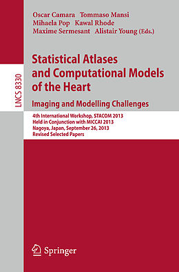 Kartonierter Einband Statistical Atlases and Computational Models of the Heart. Imaging and Modelling Challenges von 