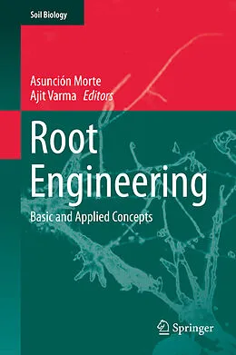 E-Book (pdf) Root Engineering von Asunción Morte, Ajit Varma