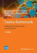 E-Book (pdf) Trauma-Biomechanik von Kai-Uwe Schmitt, Peter F. Niederer, Duane S. Cronin