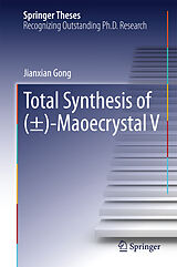 E-Book (pdf) Total Synthesis of (±)-Maoecrystal V von Jianxian Gong