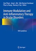 E-Book (pdf) Immune Modulation and Anti-Inflammatory Therapy in Ocular Disorders von Uwe Pleyer, Jorge L. Alió y Sanz, Talin Barisani-Asenbauer