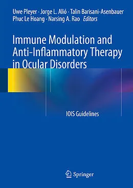E-Book (pdf) Immune Modulation and Anti-Inflammatory Therapy in Ocular Disorders von Uwe Pleyer, Jorge L. Alió y Sanz, Talin Barisani-Asenbauer