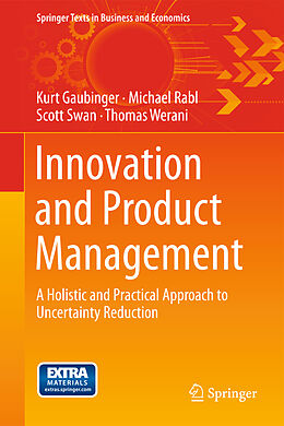 Livre Relié Innovation and Product Management de Kurt Gaubinger, Thomas Werani, Scott Swan