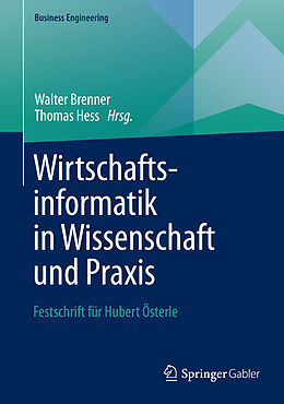 E-Book (pdf) Wirtschaftsinformatik in Wissenschaft und Praxis von Walter Brenner, Thomas Hess