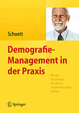 Kartonierter Einband Demografie-Management in der Praxis von Susanne Schuett