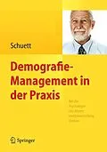 E-Book (pdf) Demografie-Management in der Praxis von Susanne Schuett