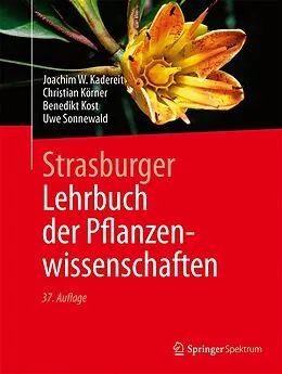 E-Book (pdf) Strasburger  Lehrbuch der Pflanzenwissenschaften von Joachim W. Kadereit, Christian Körner, Benedikt Kost