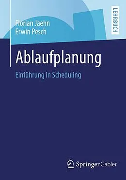 E-Book (pdf) Ablaufplanung von Florian Jaehn, Erwin Pesch