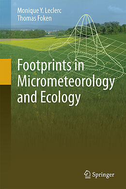 eBook (pdf) Footprints in Micrometeorology and Ecology de Monique Y. Leclerc, Thomas Foken