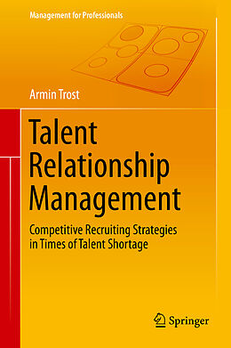 Fester Einband Talent Relationship Management von Armin Trost