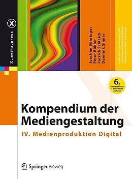 E-Book (pdf) Kompendium der Mediengestaltung von Joachim Böhringer, Peter Bühler, Patrick Schlaich