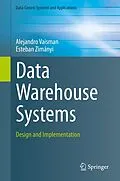 E-Book (pdf) Data Warehouse Systems von Alejandro Vaisman, Esteban Zimányi