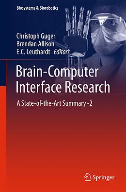 E-Book (pdf) Brain-Computer Interface Research von Christoph Guger, Brendan Allison, E.C. Leuthardt