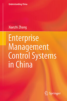 Livre Relié Enterprise Management Control Systems in China de Xianzhi Zhang