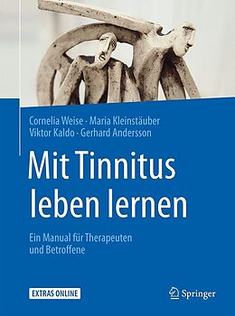 E-Book (pdf) Mit Tinnitus leben lernen von Cornelia Weise, Maria Kleinstäuber, Viktor Kaldo