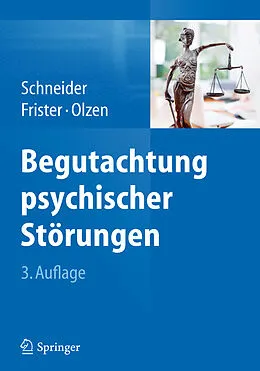 E-Book (pdf) Begutachtung psychischer Störungen von Frank Schneider, Helmut Frister, Dirk Olzen