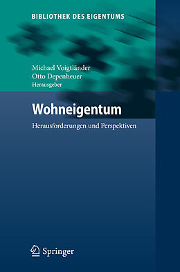 E-Book (pdf) Wohneigentum von Michael Voigtländer, Otto Depenheuer