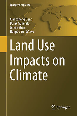 Livre Relié Land Use Impacts on Climate de 