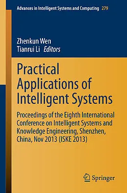 E-Book (pdf) Practical Applications of Intelligent Systems von Zhenkun Wen, Tianrui Li