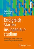 E-Book (pdf) Erfolgreich Starten ins Ingenieurstudium von Stefan Ritter, Ursula Voß
