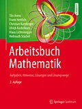 E-Book (pdf) Arbeitsbuch Mathematik von Tilo Arens, Frank Hettlich, Christian Karpfinger