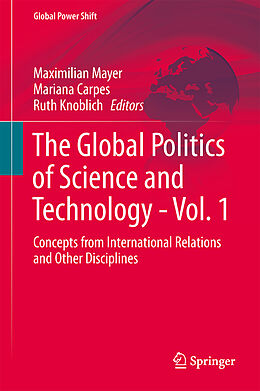 Livre Relié The Global Politics of Science and Technology - Vol. 1 de 