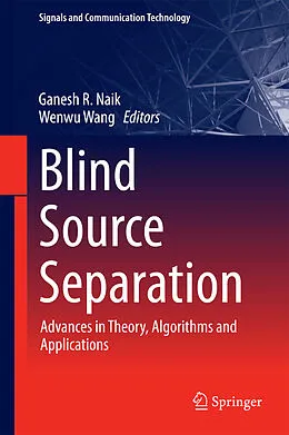 E-Book (pdf) Blind Source Separation von Ganesh R. Naik, Wenwu Wang